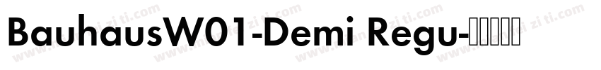 BauhausW01-Demi Regu字体转换